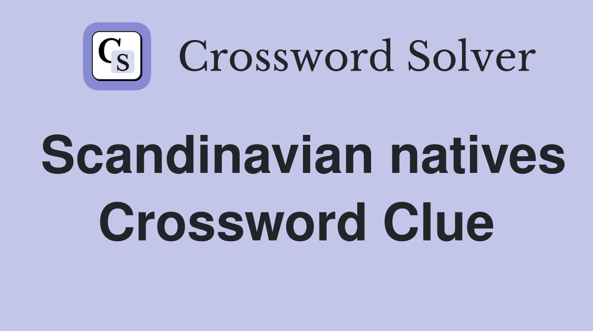 Scandinavian natives Crossword Clue