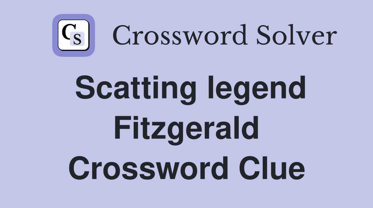 Scatting legend Fitzgerald Crossword Clue