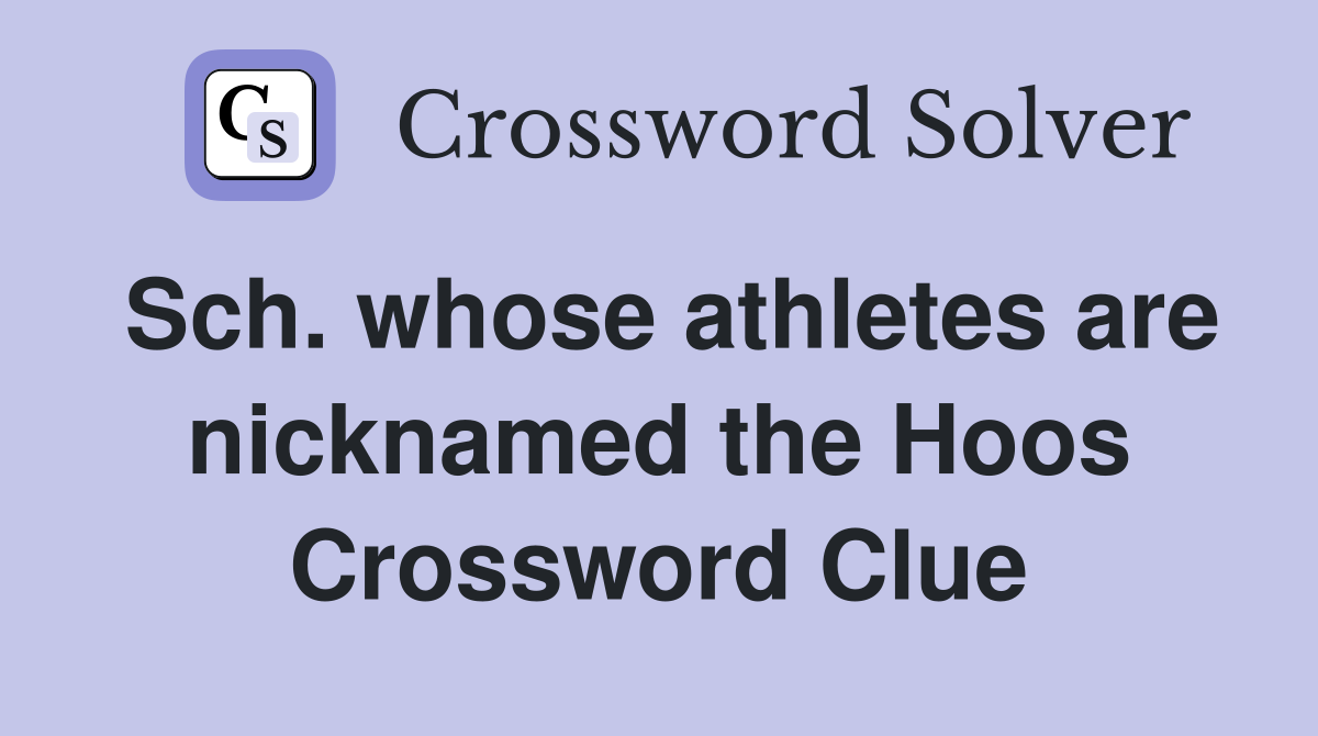 Sch. whose athletes are nicknamed the Hoos Crossword Clue