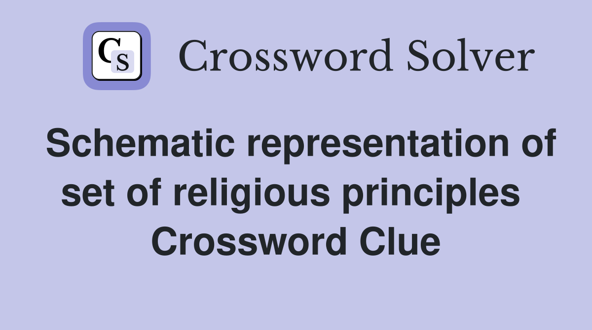 Schematic representation of set of religious principles  Crossword Clue