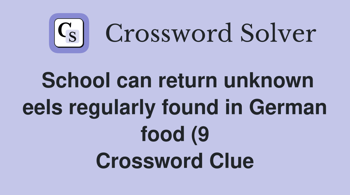 School can return unknown eels regularly found in German food (9 School can return unknown eels regularly found in German food (9