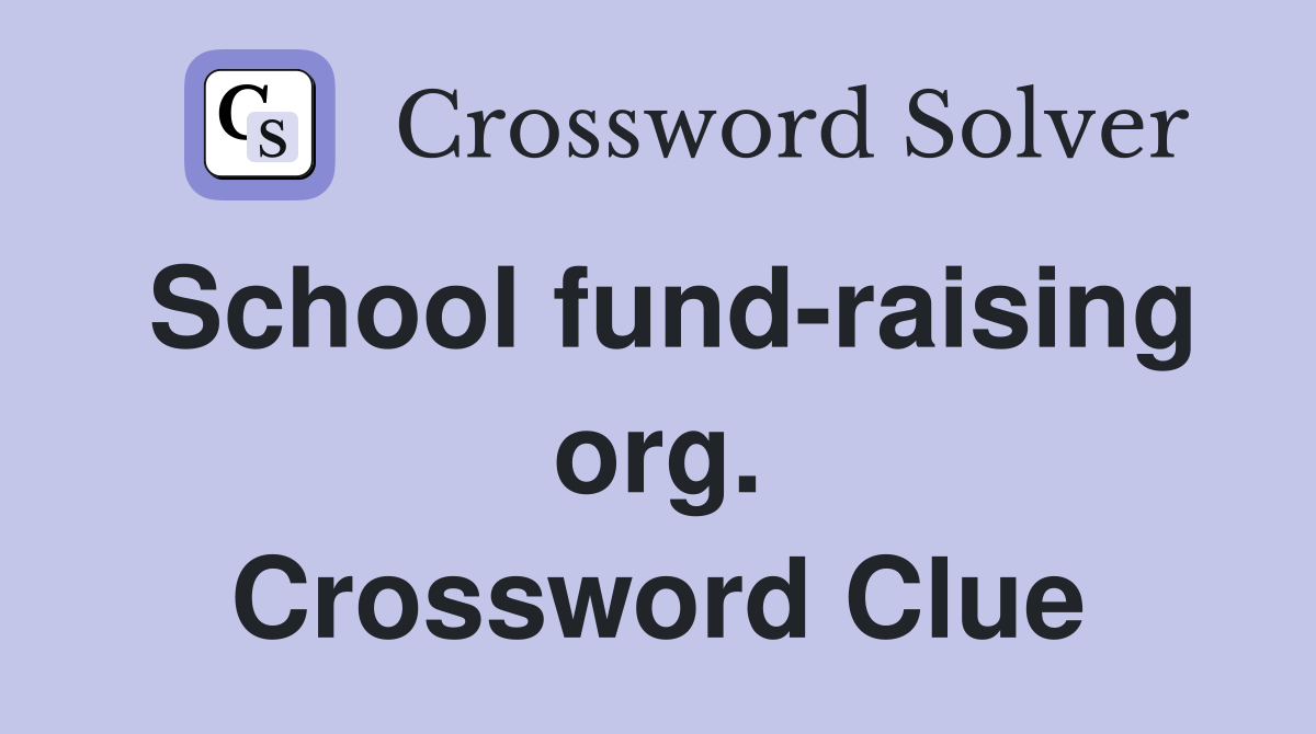 School fund-raising org. Crossword Clue