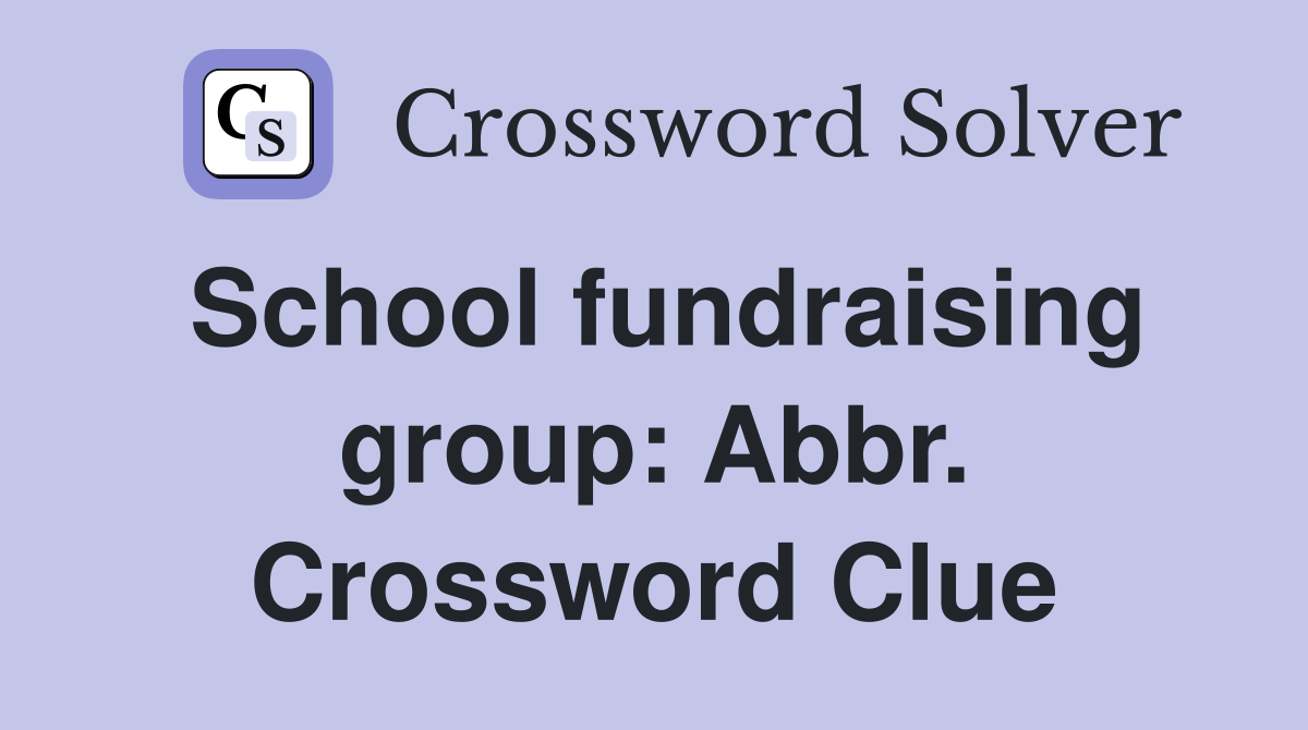 School fundraising group: Abbr. Crossword Clue