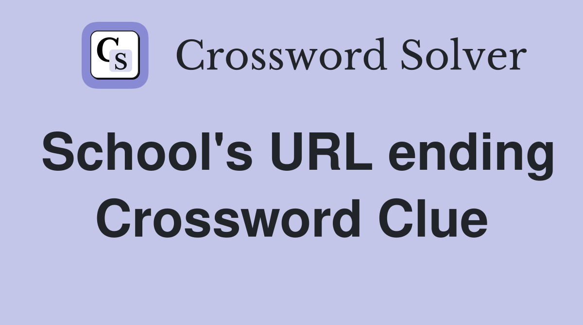School's URL ending Crossword Clue