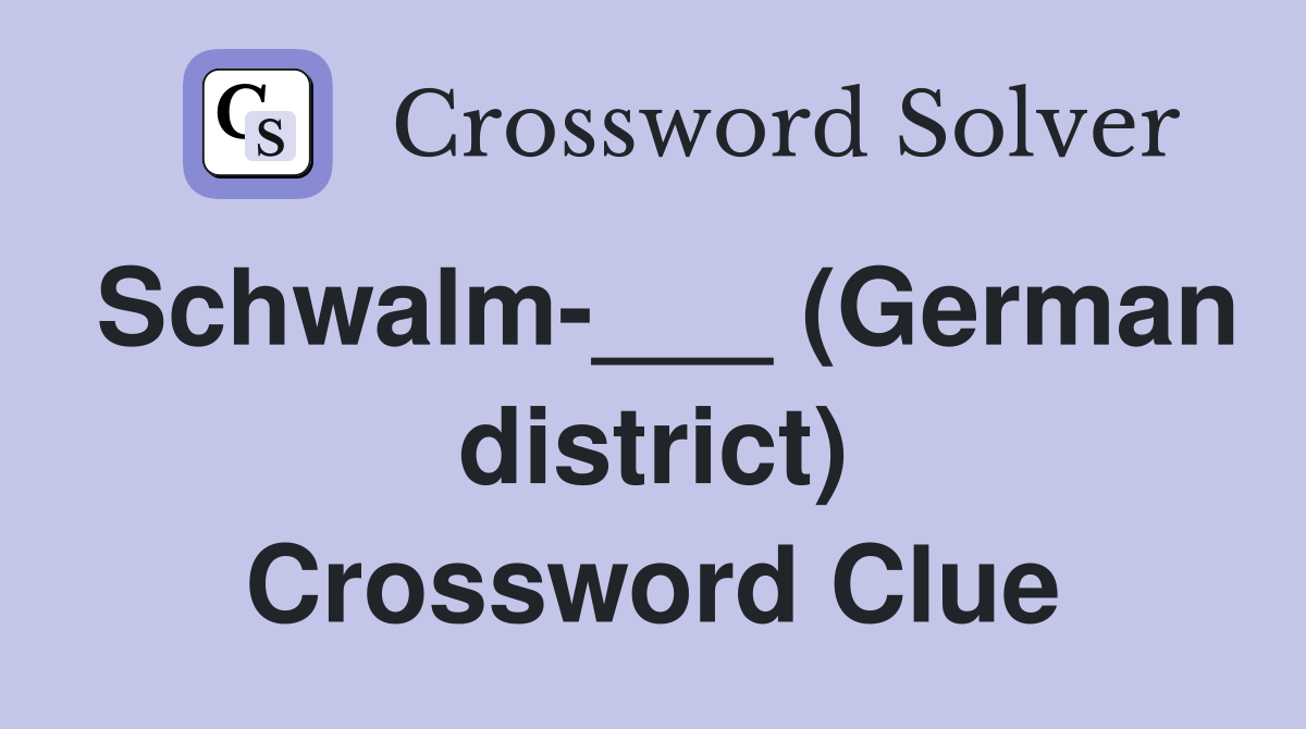 Schwalm-___ (German district) Crossword Clue