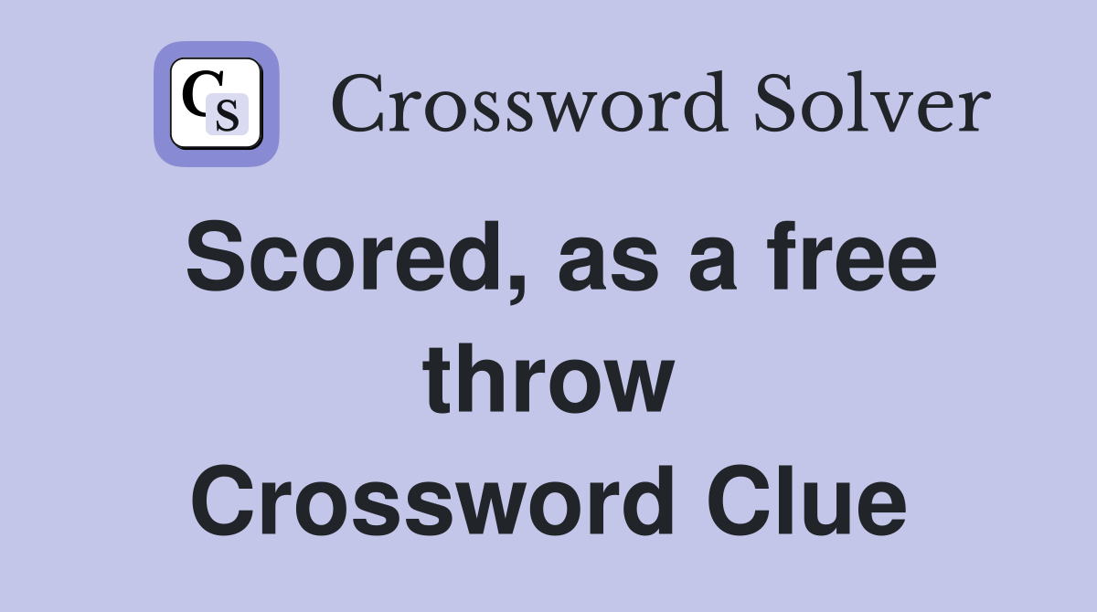 Scored, as a free throw Crossword Clue