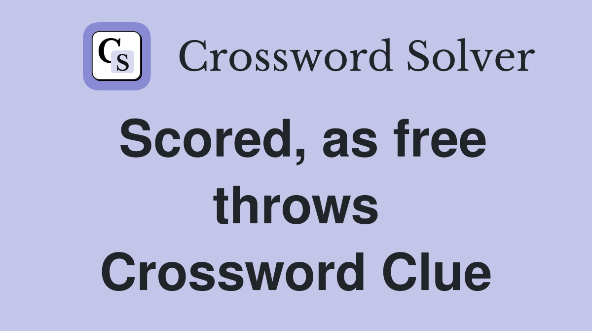 Scored, as free throws Crossword Clue