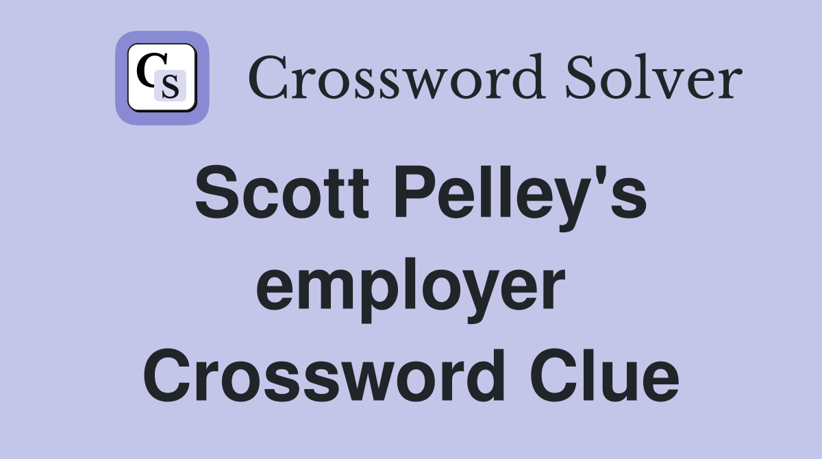 Scott Pelley's employer Crossword Clue