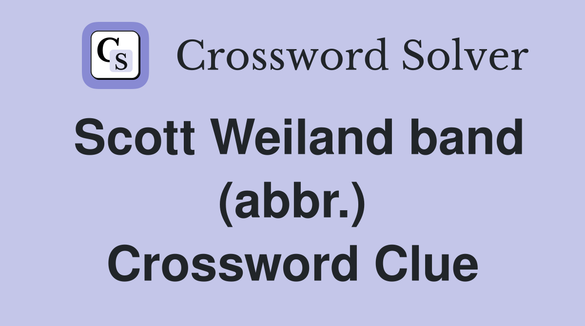 Scott Weiland band (abbr.) Crossword Clue