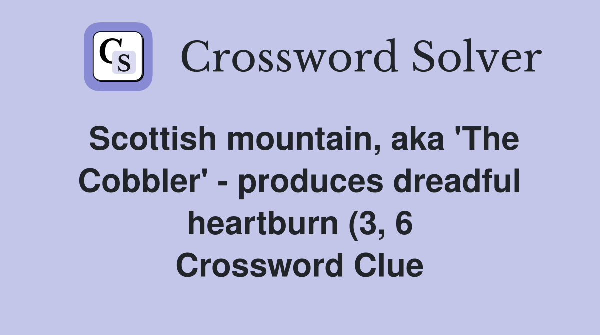 Scottish mountain aka #39 The Cobbler #39 produces dreadful heartburn (3 Scottish mountain aka #39 The Cobbler #39 produces dreadful heartburn (3