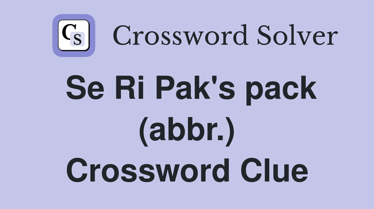 Se Ri Pak's pack (abbr.) Crossword Clue