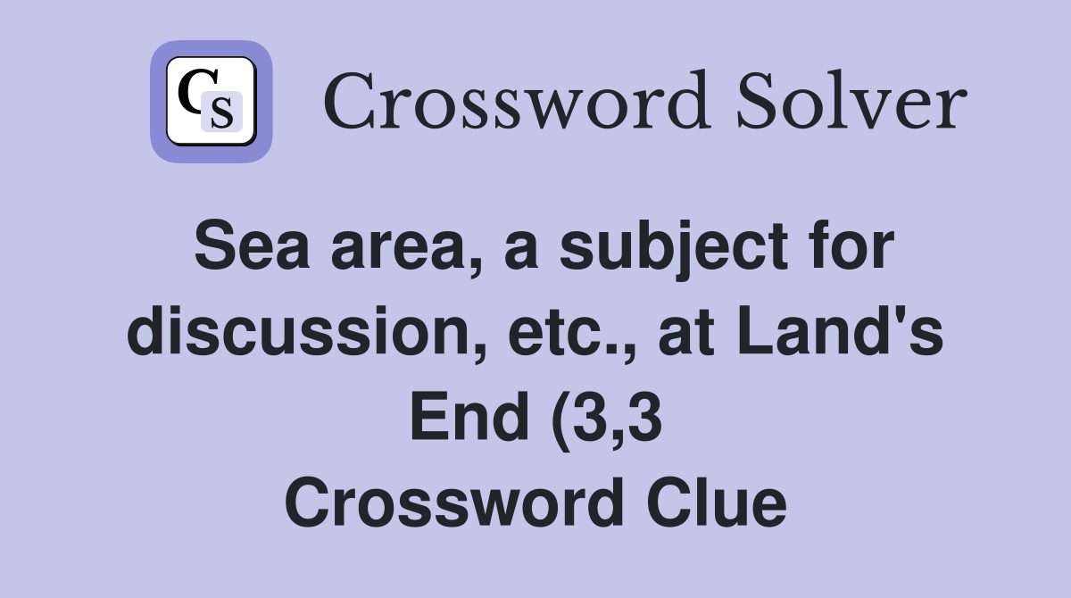Sea area a subject for discussion etc at Land #39 s End (3 3 Sea area a subject for discussion etc at Land #39 s End (3 3