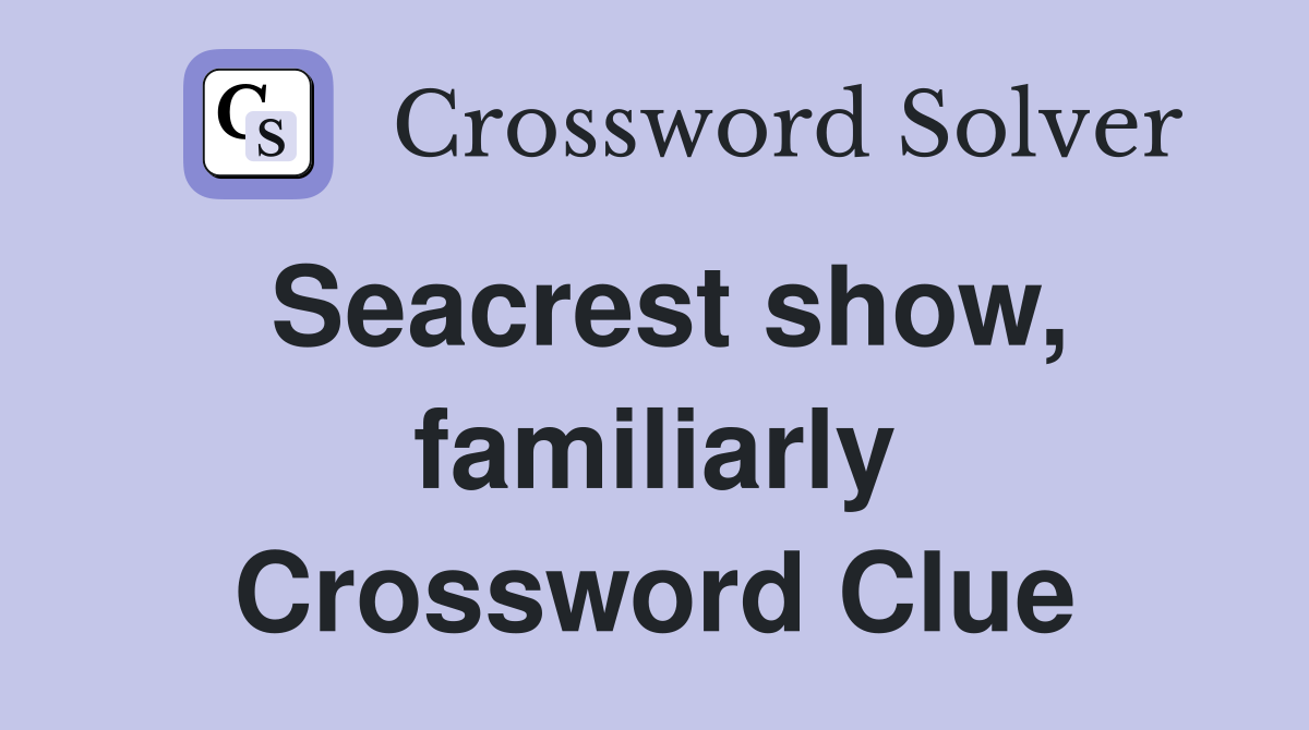 Seacrest show, familiarly Crossword Clue