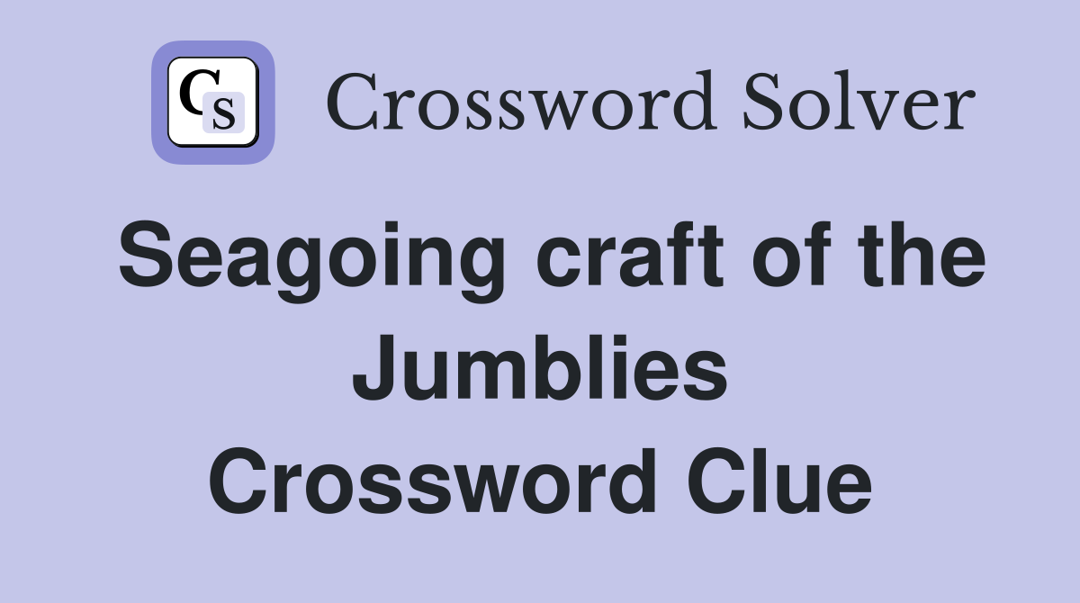Seagoing craft of the Jumblies Crossword Clue