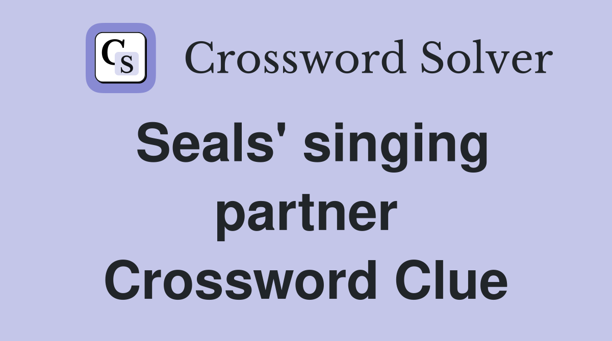 Seals' singing partner Crossword Clue