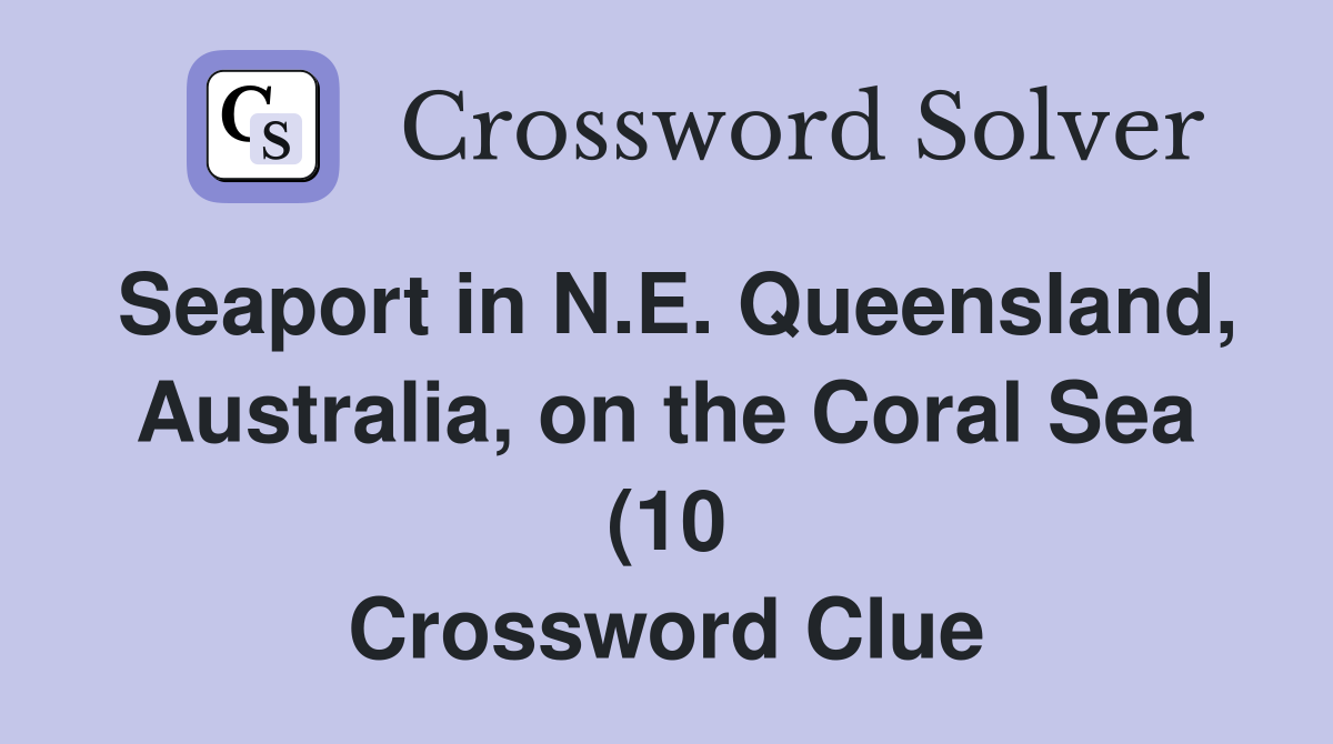 Seaport in N E Queensland Australia on the Coral Sea (10 Seaport in N E Queensland Australia on the Coral Sea (10