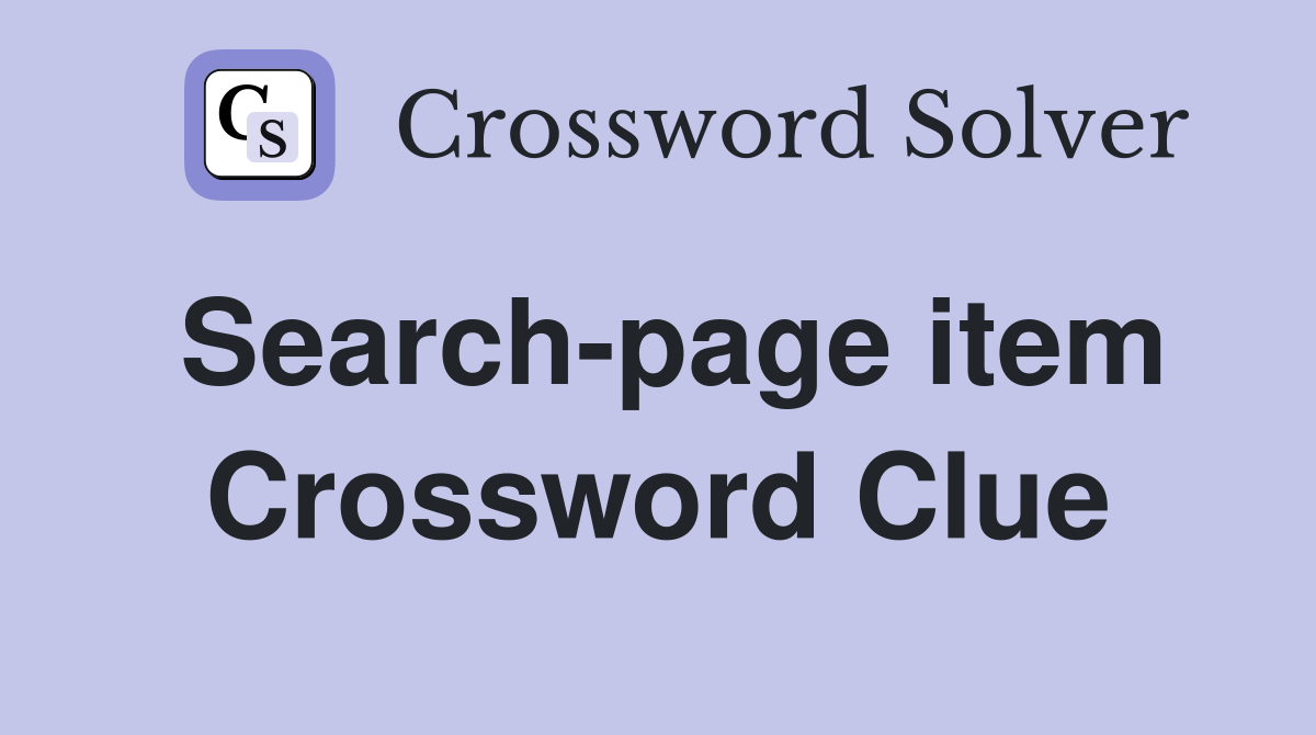 Search-page item Crossword Clue
