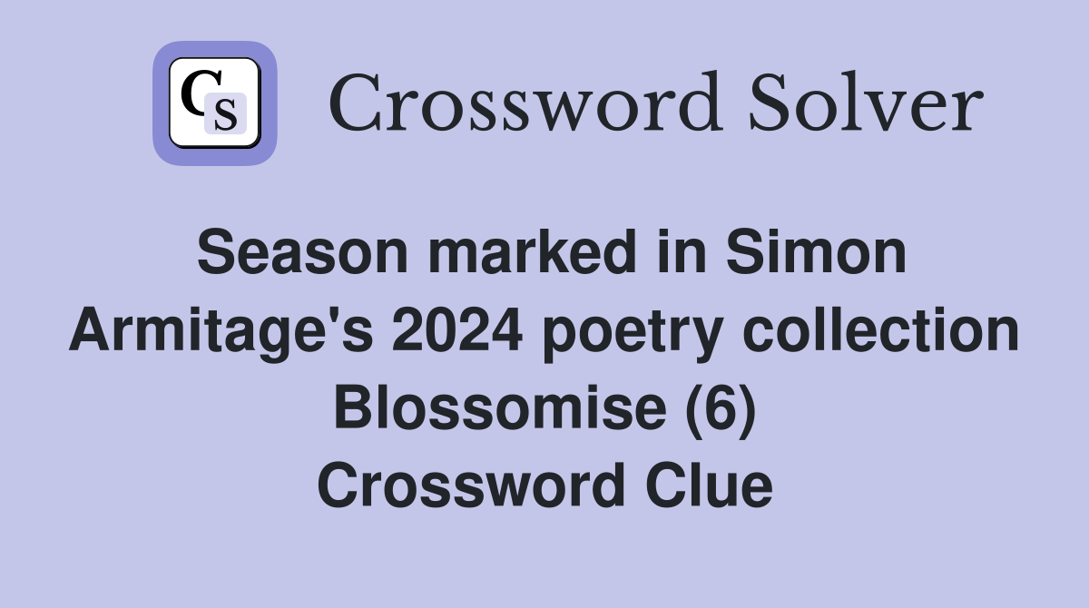Season marked in Simon Armitage #39 s 2024 poetry collection Blossomise (6