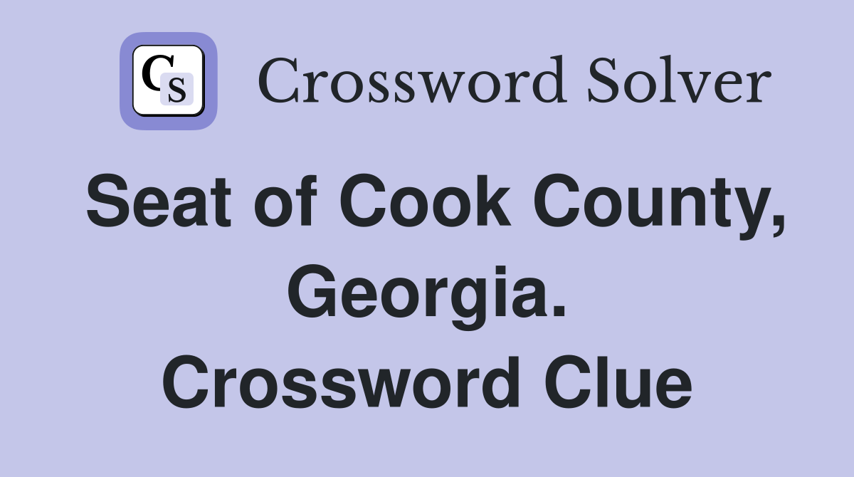 Seat of Cook County, Georgia. Crossword Clue