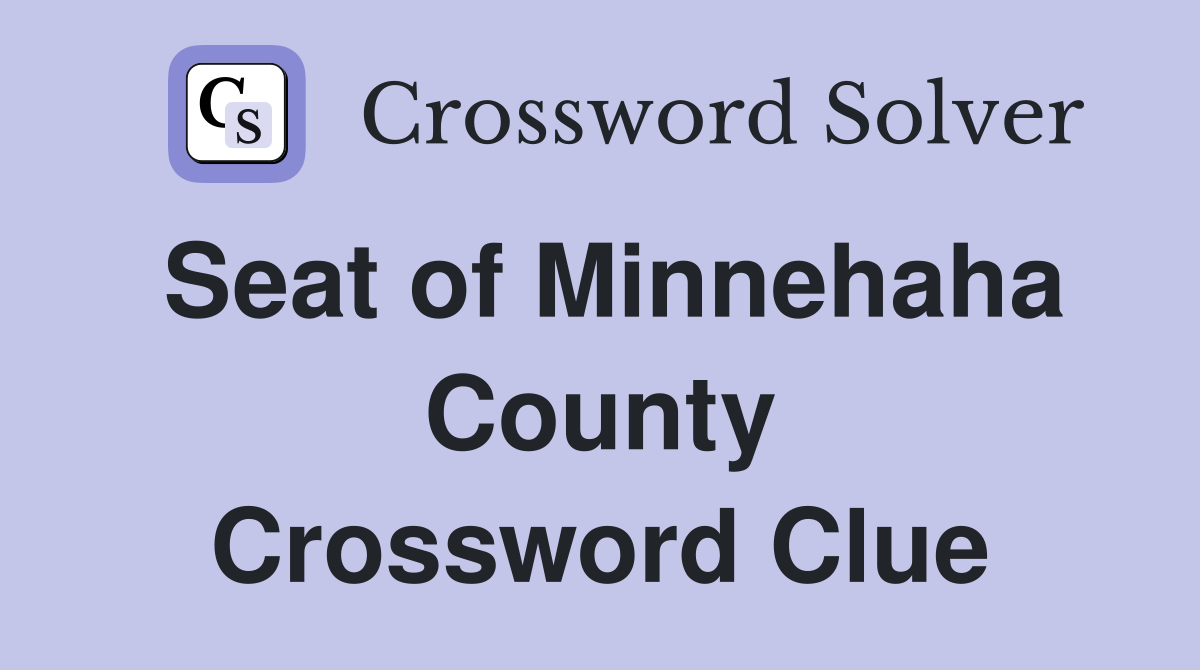 Seat of Minnehaha County Crossword Clue