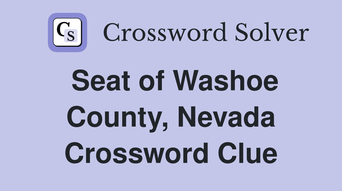 Seat of Washoe County, Nevada Crossword Clue