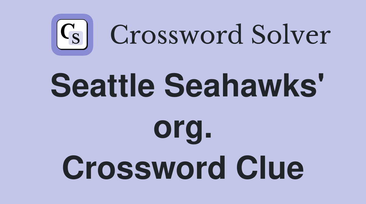 Seattle Seahawks' org. Crossword Clue