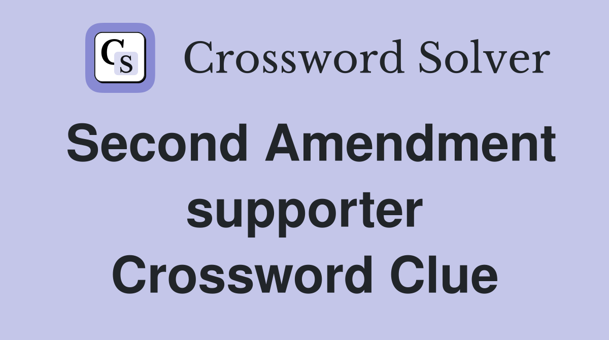 Second Amendment supporter Crossword Clue
