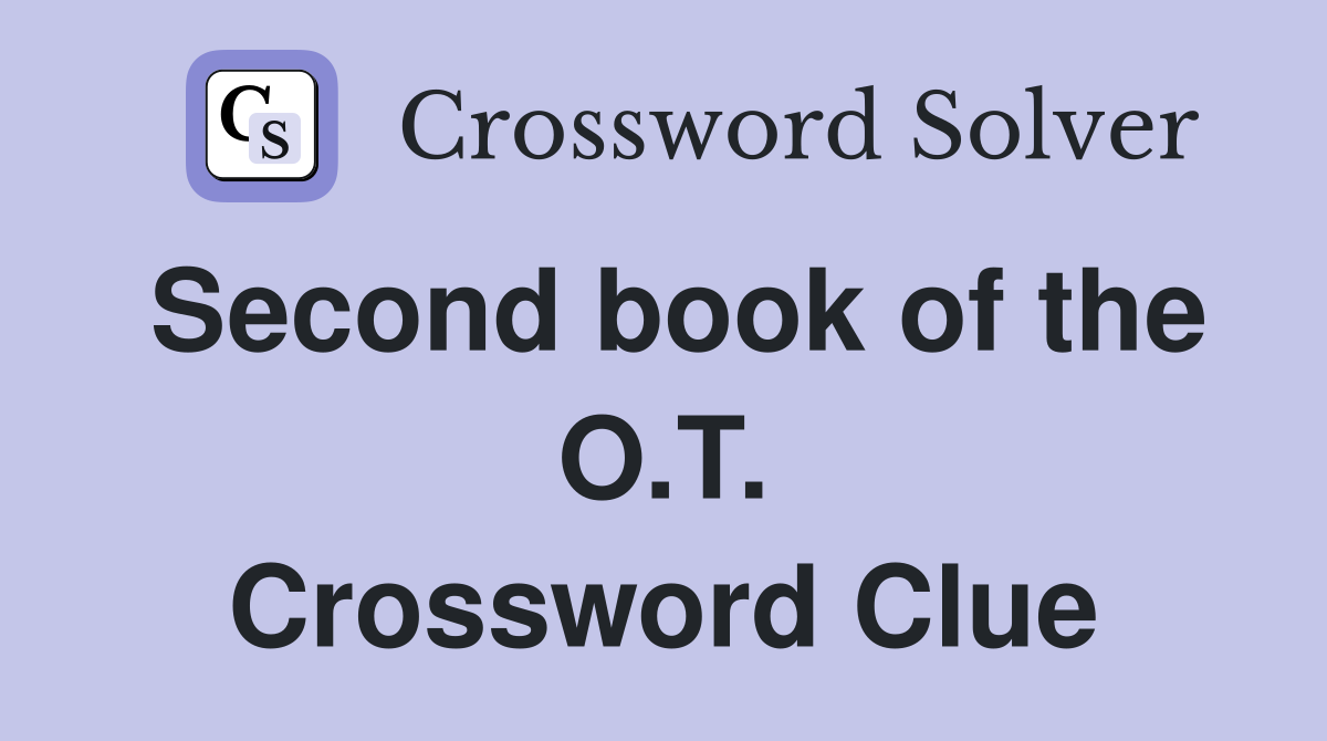 Second book of the O.T. Crossword Clue