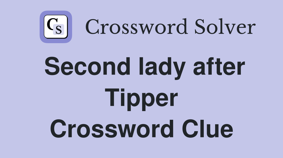 Second lady after Tipper Crossword Clue