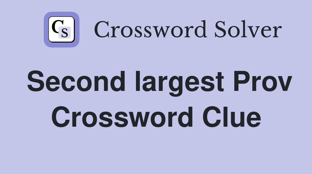 Second largest Prov Crossword Clue