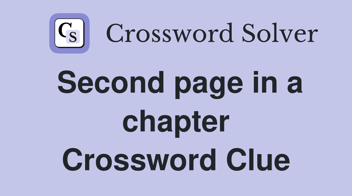 Second page in a chapter Crossword Clue