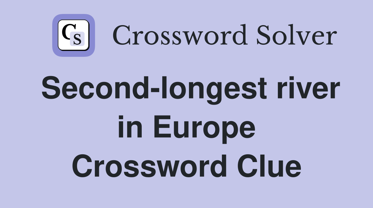 Second-longest river in Europe Crossword Clue
