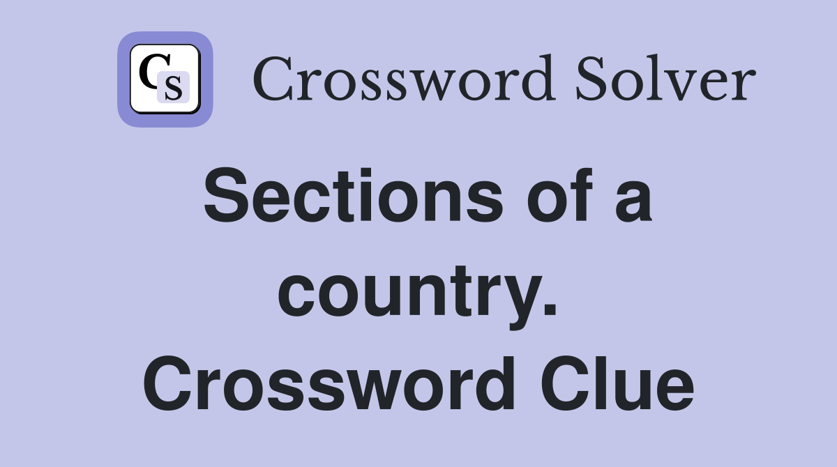Sections of a country. Crossword Clue