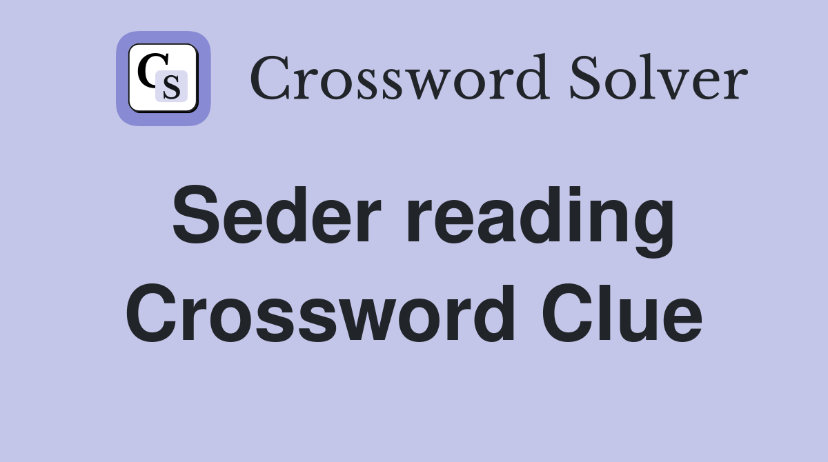 Seder reading Crossword Clue