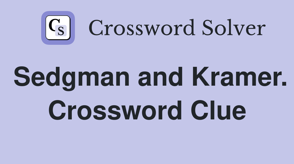Sedgman and Kramer. Crossword Clue