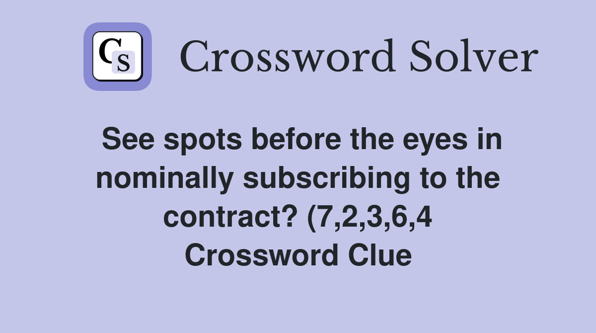 See spots before the eyes in nominally subscribing to the contract? (7 See spots before the eyes in nominally subscribing to the contract? (7