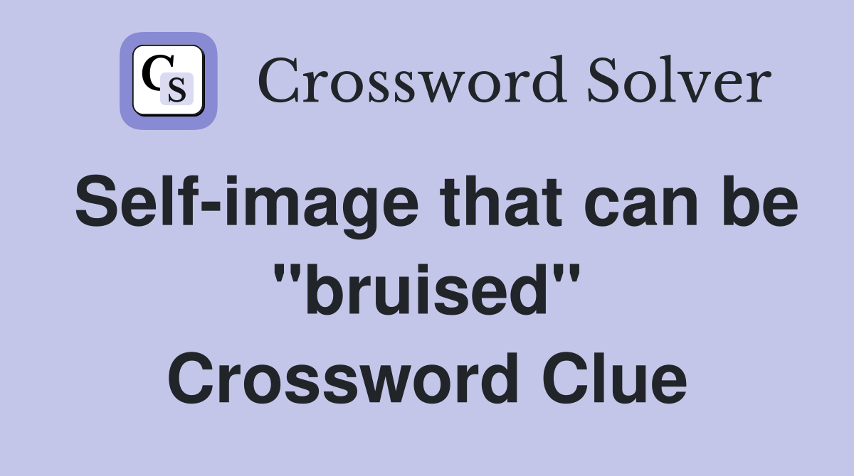 Self-image that can be "bruised" Crossword Clue