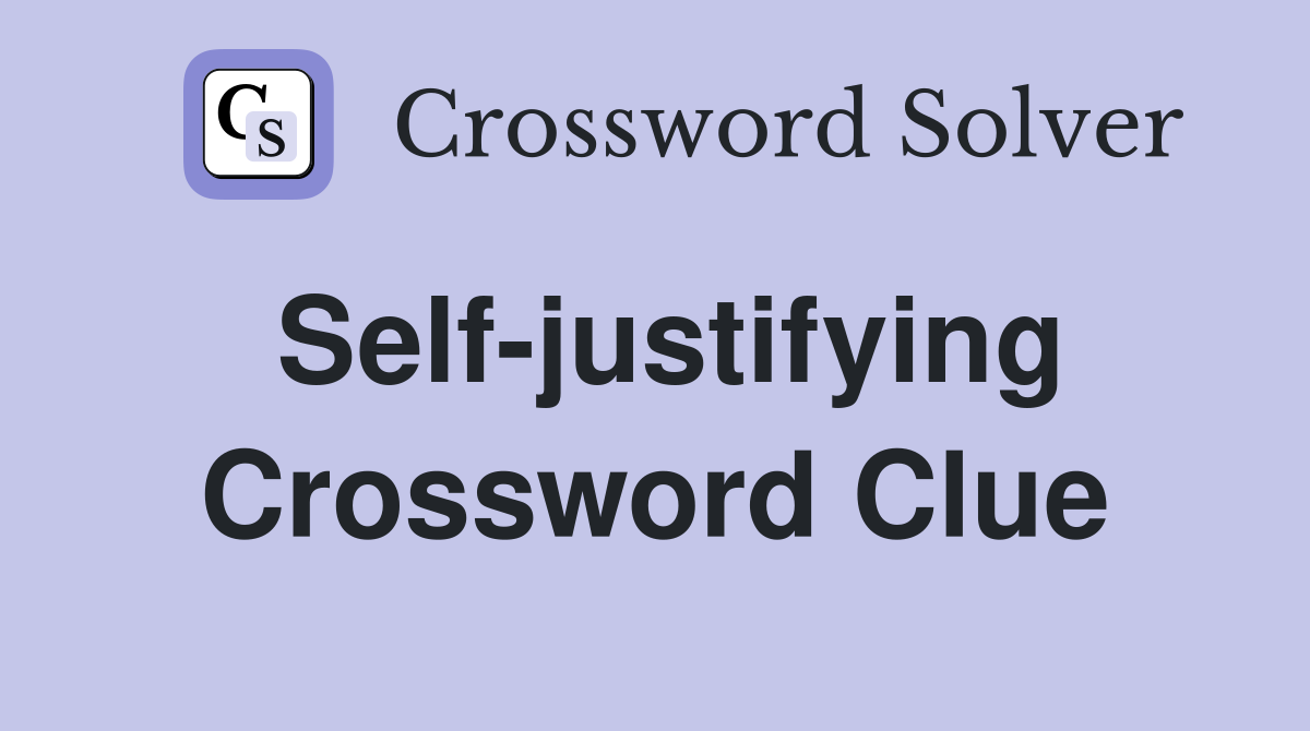 Self-justifying Crossword Clue