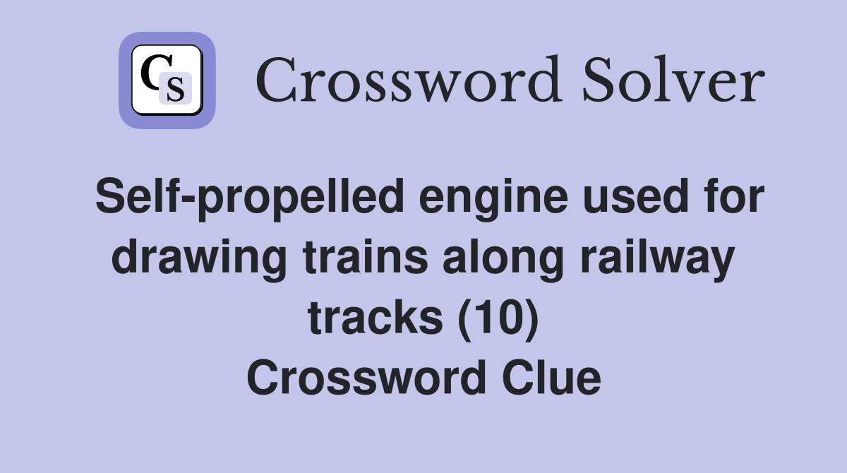 Self propelled engine used for drawing trains along railway tracks (10