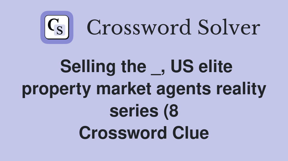 Selling the US elite property market agents reality series (8 Selling the US elite property market agents reality series (8