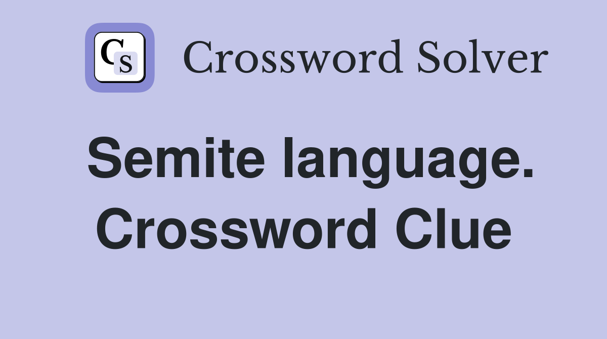 Semite language. Crossword Clue