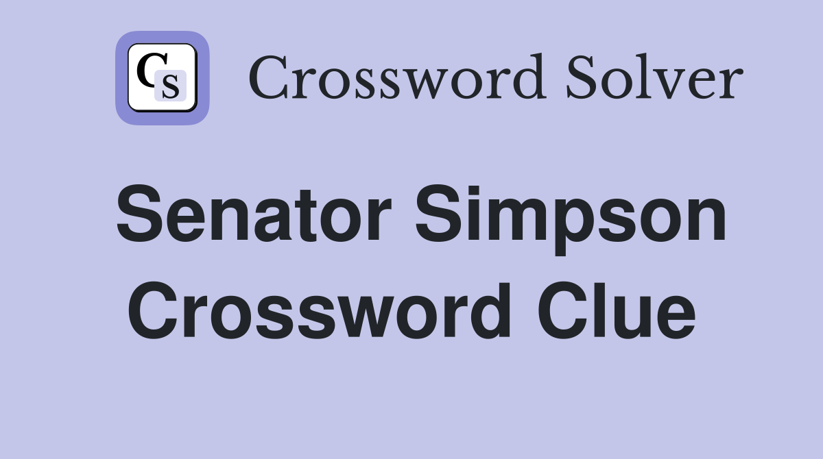 Senator Simpson Crossword Clue
