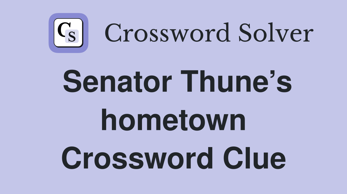 Senator Thune’s hometown Crossword Clue