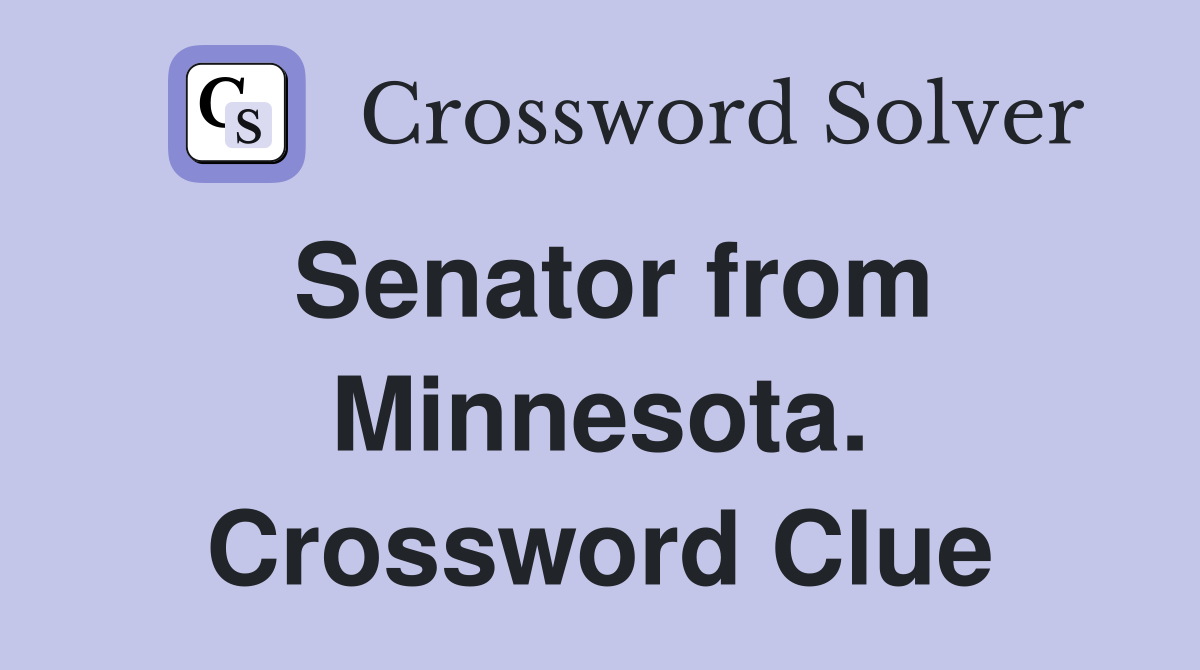 Senator from Minnesota. Crossword Clue