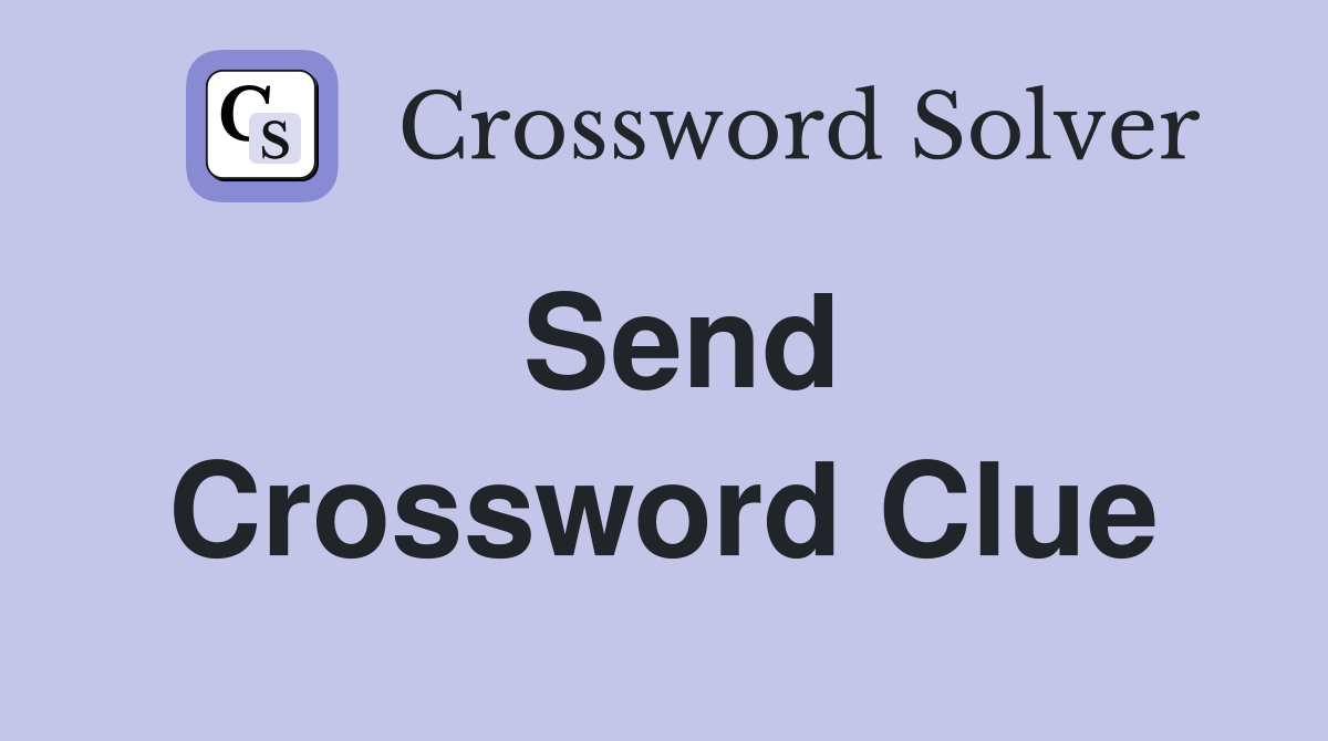 send in the mail crossword clue