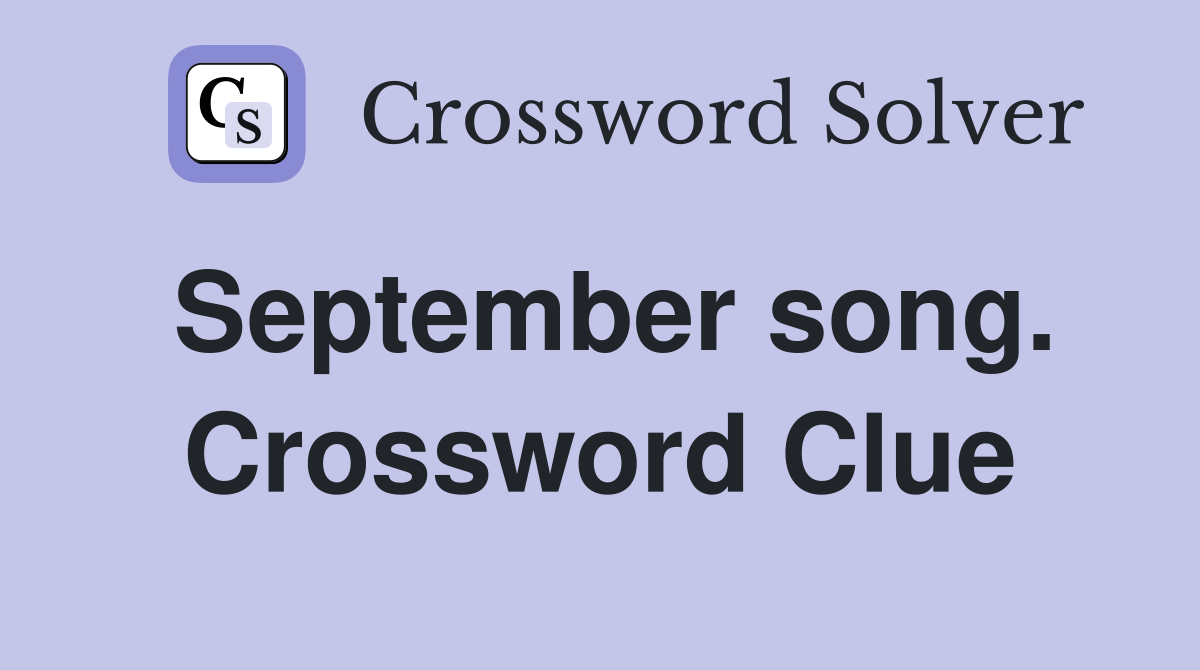September song. Crossword Clue
