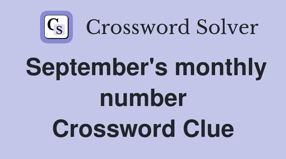September's monthly number Crossword Clue