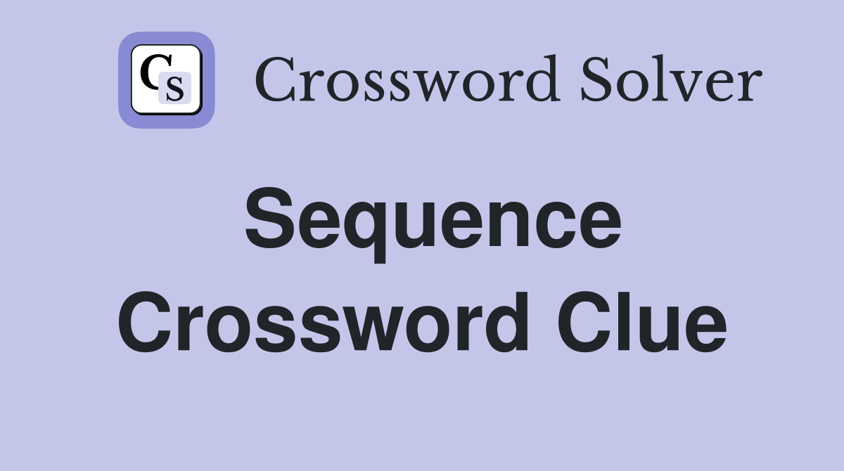 recurring sequence 5 letters crossword