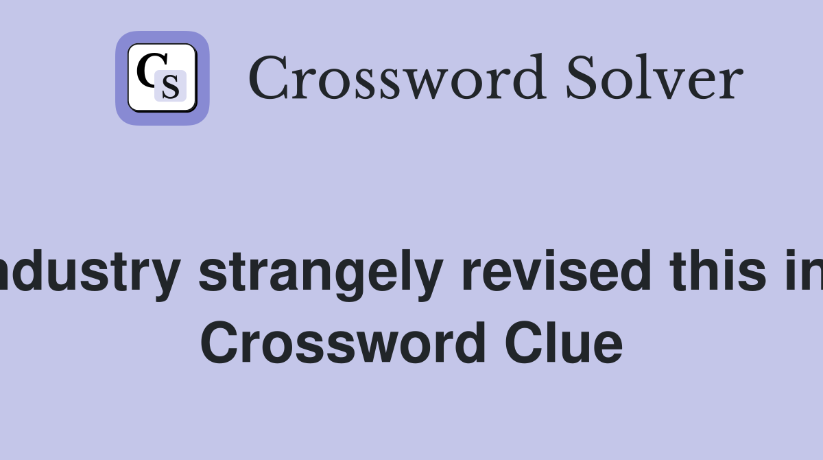 Service industry strangely revised this inspection  Crossword Clue