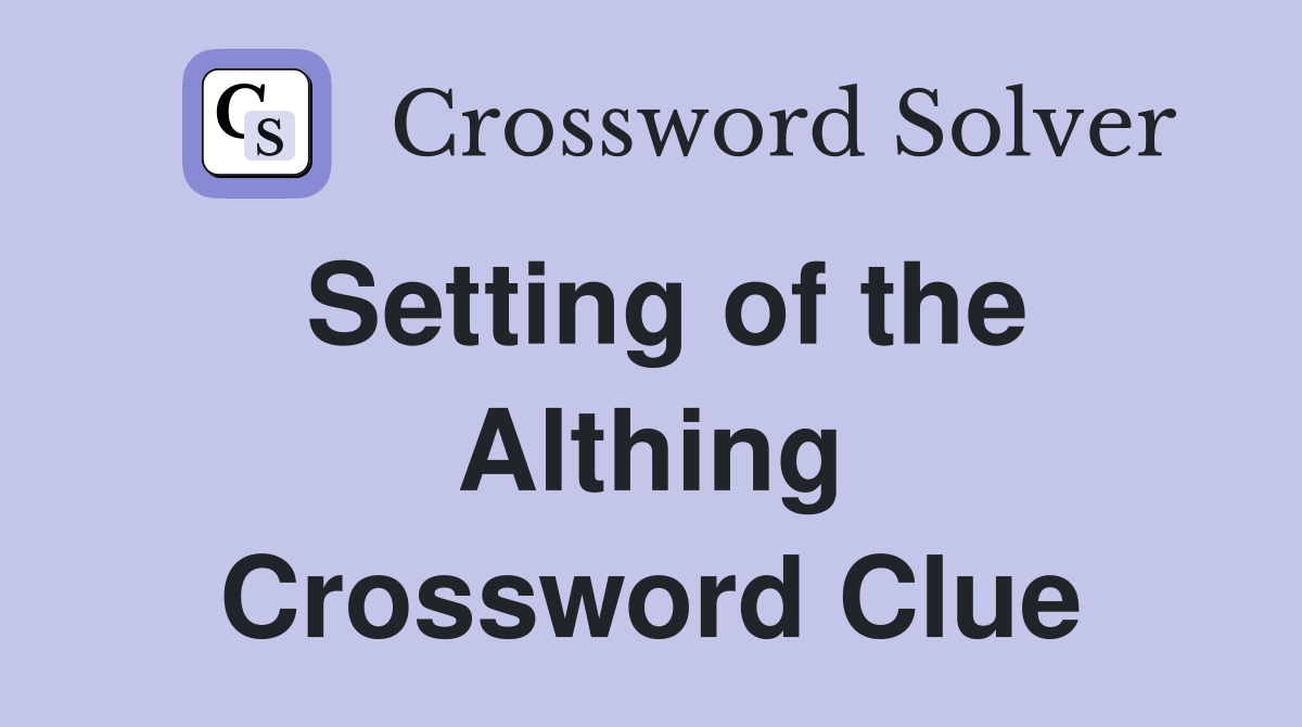Setting of the Althing Crossword Clue